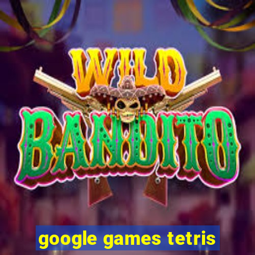 google games tetris